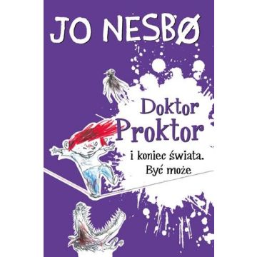 Doktor Proktor i koniec świata. Być może