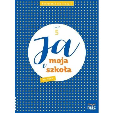 Ja i Moja Szkoła na nowo SP 1 cz.5