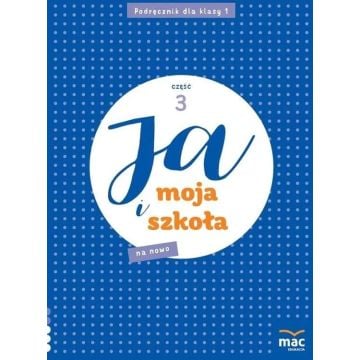 Ja i Moja Szkoła na nowo SP 1 cz.3