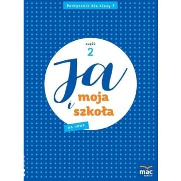 Ja i Moja Szkoła na nowo SP 1 cz.2
