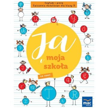 Ja i moja szkoła na nowo SP 3 Czytam i piszę