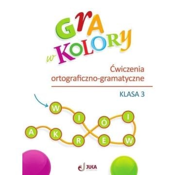 Gra w kolory SP 3 Ćwiczenia ortograficzno-gramat.