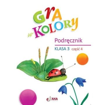 Gra w kolory SP 3 Podręcznik cz.4