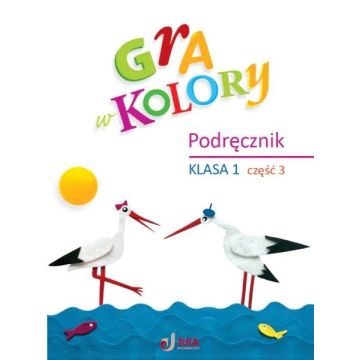 Gra w kolory SP 1 Podręcznik cz.3