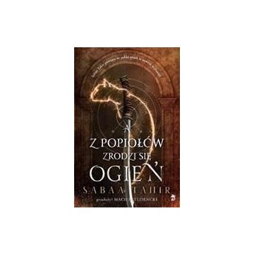 A z popiołów zrodzi się ogień