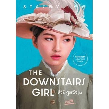The Downstairs Girl. Bez gorsetu