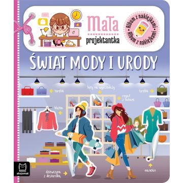 Album z naklejkami. Mała projektantka. Świat..