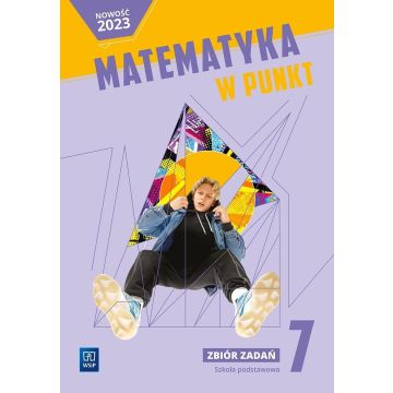 Matematyka SP 7 Matematyka w punkt zbiór zadań