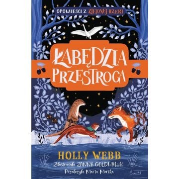 Zielona Rzeka T.2 Łabędzia przestroga