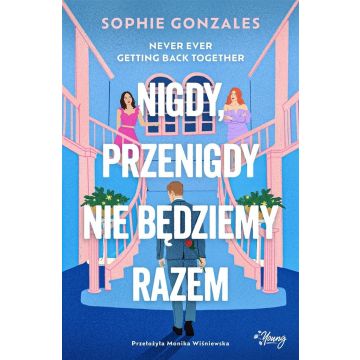 Nigdy, przenigdy nie będziemy razem