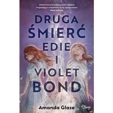 Druga śmierć Edie i Violet Bond
