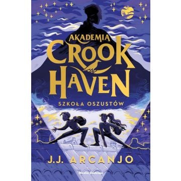 Akademia Crookhaven T.1 Szkoła oszustów