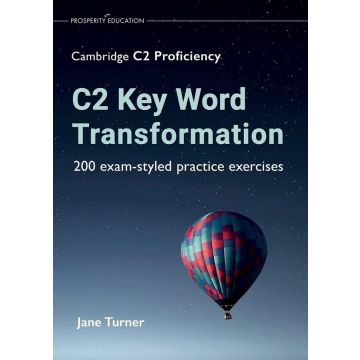 C2 Key Word Transformation: 200 exam-styled