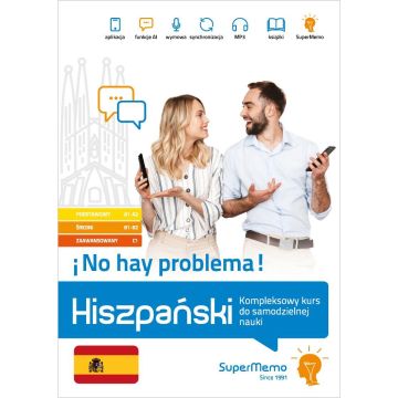 Hiszpański No hay problema! Kompleksowy kurs A1-C1