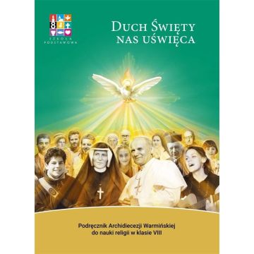 Katechizm SP 8 Duch Święty nas uświęca
