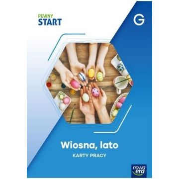 Pewny start. Karty pracy. Wiosna, lato poz.G