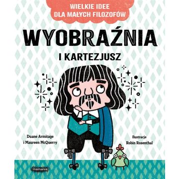 Wyobraźnia i Kartezjusz