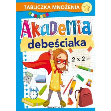Akademia debeściaka. Tabliczka mnożenia