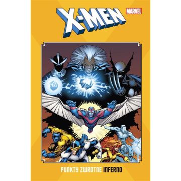 X-Men: Punkty zwrotne. Inferno