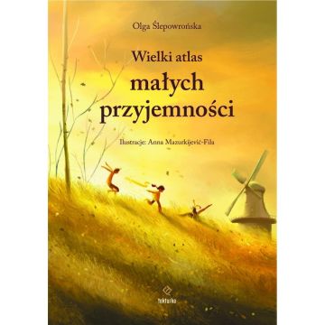 Wielki atlas małych przyjemności