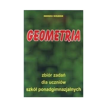 Matematyka Geometria zbiór zadań Kiełbasa