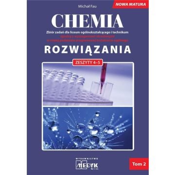 Chemia Zbiór zadań LO Rozwiązania do zeszytów 4-5