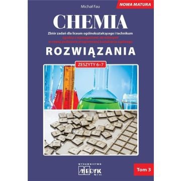 Chemia Zbiór zadań LO Rozwiązania do zeszytów 6-7