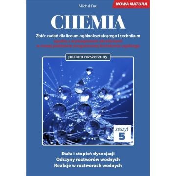 Chemia. Zbiór zadań LO Zeszyt 5 ZR