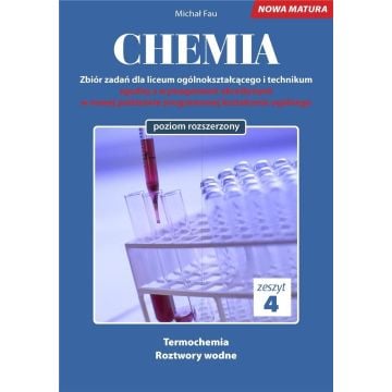 Chemia. Zbiór zadań LO Zeszyt 4 ZR