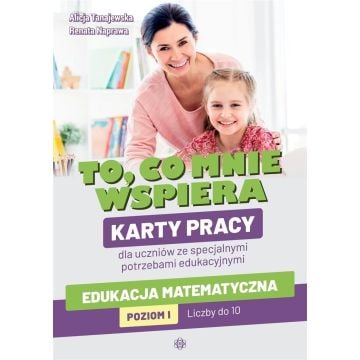 To, co mnie wspiera. Edukacja matematyczna poziom