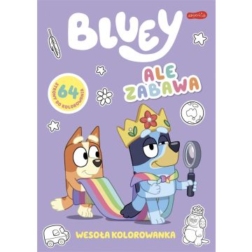 Ale zabawa. Bluey. Wesoła kolorowanka