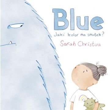 Blue. Jaki kolor ma smutek?