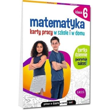 Matematyka SP 6 Karty pracy w szkole i w domu