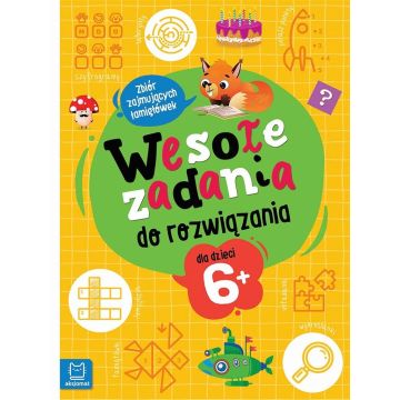 Wesołe zadania do rozwiązania. Zbiór zajmujących..