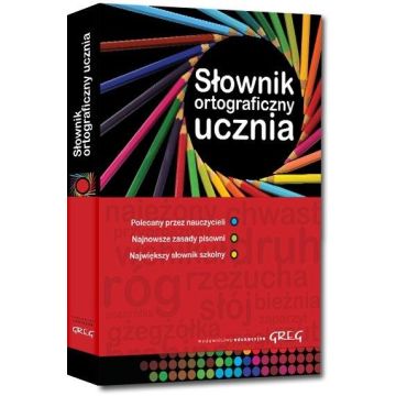Słownik ortograficzny ucznia Okleina GREG