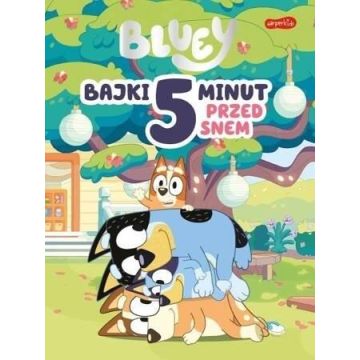 Bluey. Bajki 5 minut przed snem
