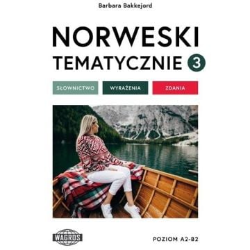 Norweski tematycznie 3 Słownictwo Wyrażenia Zdania