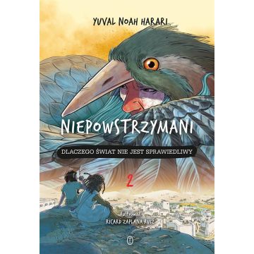Niepowstrzymani T.2. Dlaczego świat nie jest...