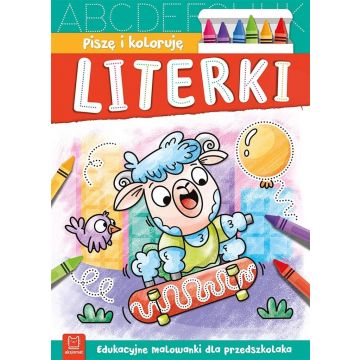 Piszę i koloruję. Literki. Edukacyjne malowanki