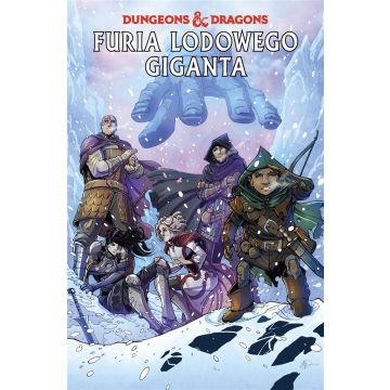 Dungeons & Dragons T.3 Furia lodowego giganta
