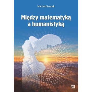 Między matematyką a humanistyką