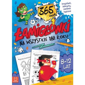 Łamigłówki na wszystkie dni roku. 365 zadań