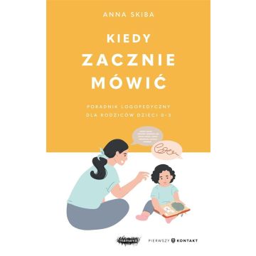 Kiedy zacznie mówić