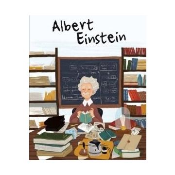 Albert Einstein. Ilustrowana biografia