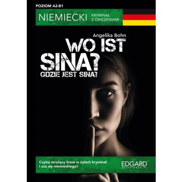 Niemiecki kryminał z ćwiczeniami. Wo ist Sina?