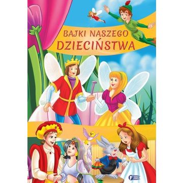 Bajki naszego dzieciństwa