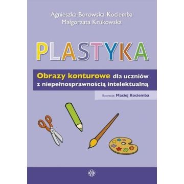 Plastyka. Obrazy konturowe dla uczniów z...