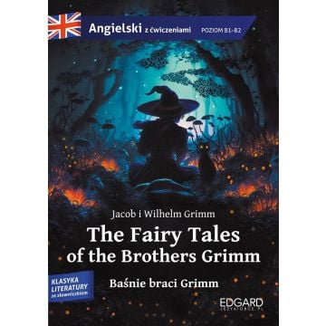 The Fairy Tales of the Brothers Grimm
