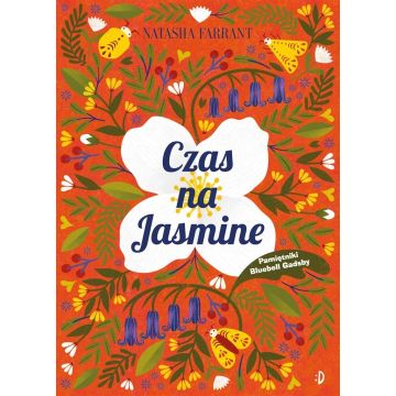 Pamiętniki Bluebell Gadsby T.4 Czas na Jasmine