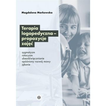 Terapia logopedyczna - propozycje zajęć